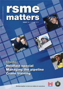 Inside: Holdfast Special Managing the Pipeline Crane Training