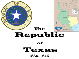 Presidents of the Republic of Texas?