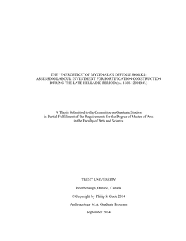 OF MYCENAEAN DEFENSE WORKS: ASSESSING LABOUR INVESTMENT for FORTIFICATION CONSTRUCTION DURING the LATE HELLADIC PERIOD (Ca