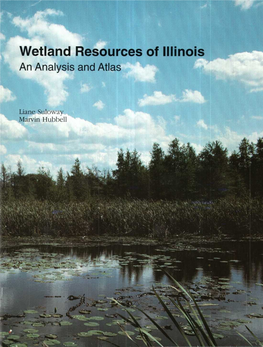 Wetland Resources of Illinois an Analysis and Atlas