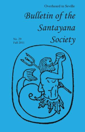 Bulletin of the Santayana Society