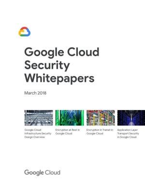 Google Cloud Security Whitepapers
