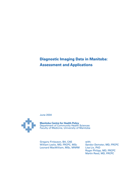Diagnostic Imaging Data in Manitoba: Assessment and Applications