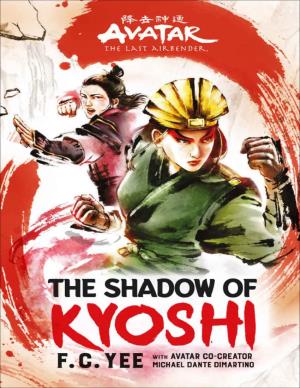 Avatar, the Last Airbender: the Shadow of Kyoshi (The Kyoshi