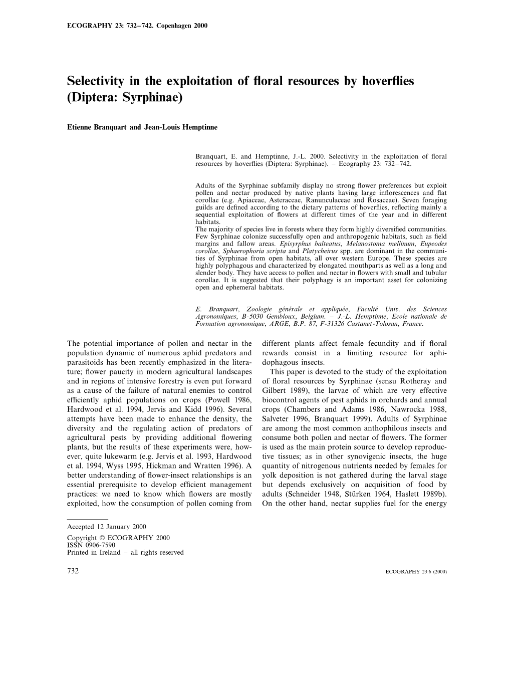 Selectivity in the Exploitation of Floral Resources by Hoverflies (Diptera