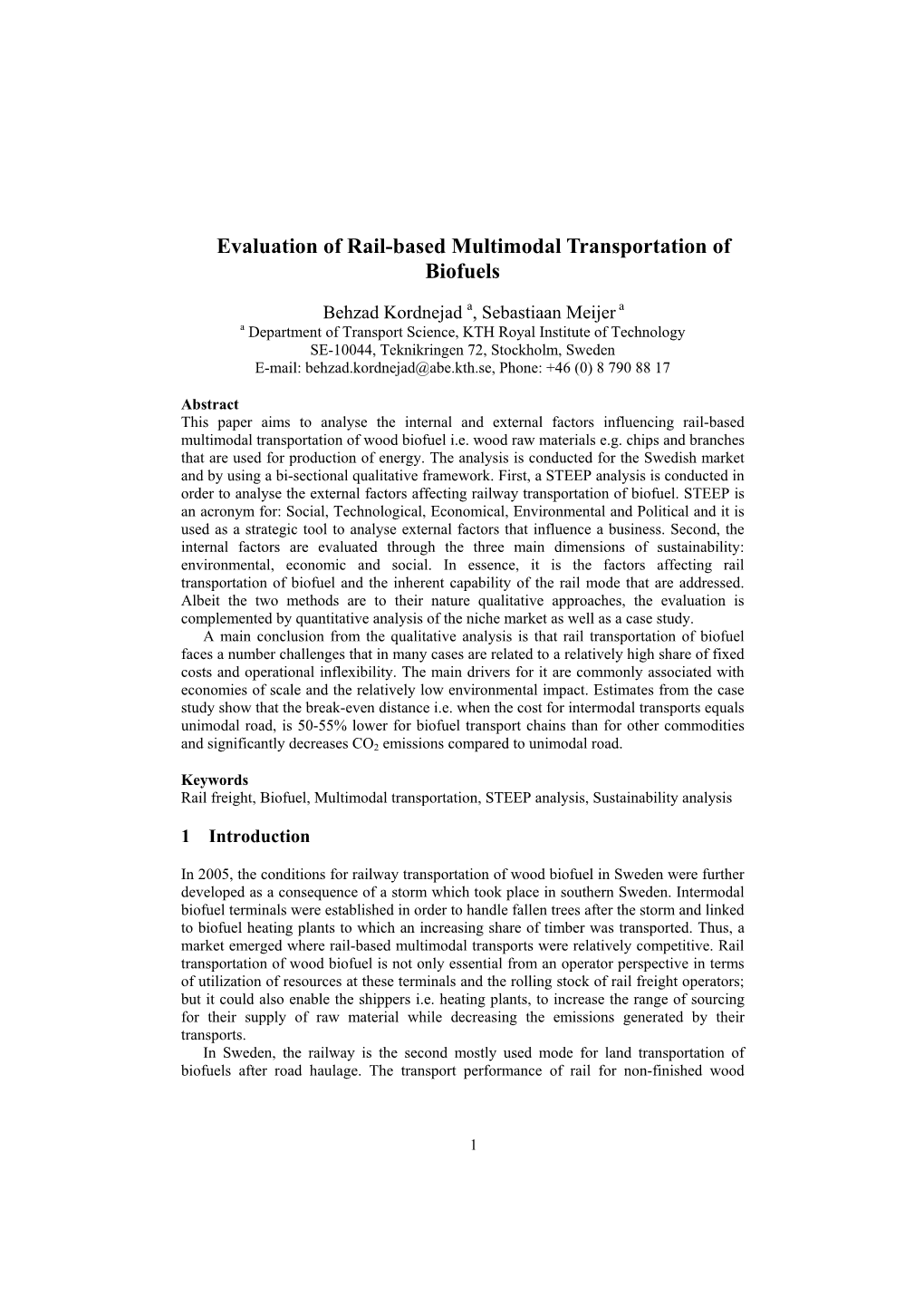 Evaluation of Rail-Based Multimodal Transportation of Biofuels