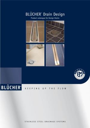 BLÜCHER ® Drain Design