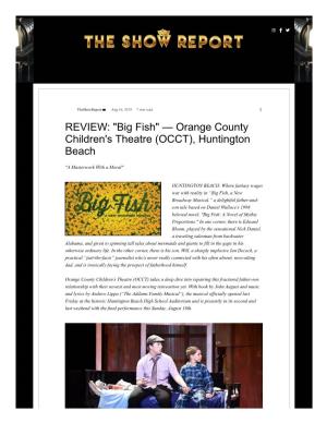 REVIEW: "Big Fish" — Orange County Children's Theatre (OCCT), Huntington Beach