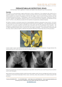 PERIACETABULAR OSTEOTOMY (PAO) All Information Here Is General in Nature and Needs to Be Tailored to Your Circumstances
