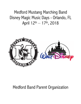 Medford Mustang Marching Band Disney Magic Music Days - Orlando, FL April 12Th – 17Th, 2018