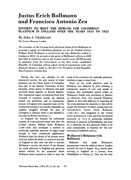 Justus Erich Bollrnann and Francisco Antonio Zea EFFORTS to MEET the DEMAND for COLOMBIAN PLATINUM in ENGLAND OVER the YEARS 1816 to 1822 by John A