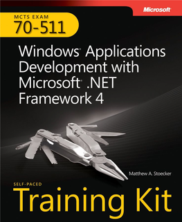 (Exam 70-511): Windows Applications Development with Microsoft .NET