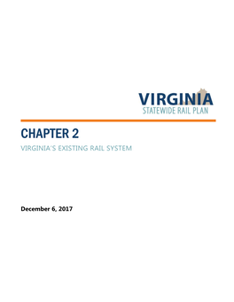 Chapter 2 Virginia’S Existing Rail System