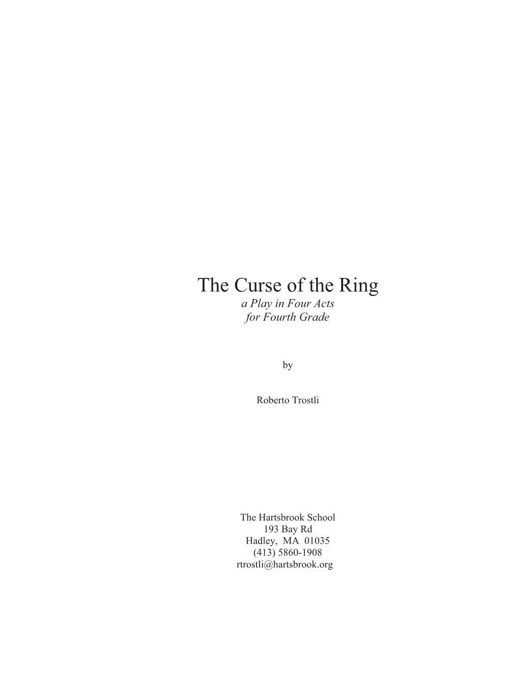 The Curse of the Ring a Play in Four Acts for Fourth Grade