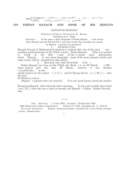 ON STEFAN BANACH and SOME of HIS RESULTS 1 . Introduction Banach Journal of Mathematical Analysis I S Named After One of The