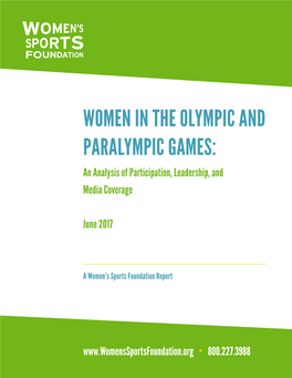 WOMEN in the OLYMPIC and PARALYMPIC GAMES: an Analysis of Participation, Leadership, and Media Coverage