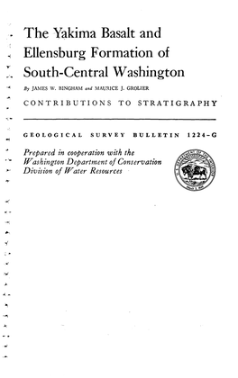 The Yakima Basalt and Ellensburg Formation of South-Central Washington