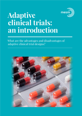 Adaptive Clinical Trials: an Introduction