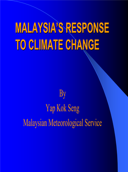 Malaysia's Response to Climate Change