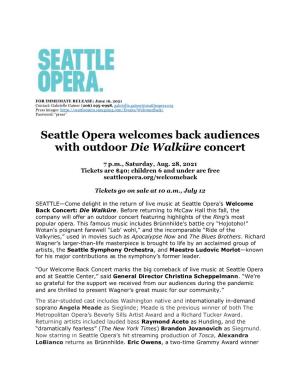Seattle Opera Welcomes Back Audiences with Outdoor Die Walküre Concert