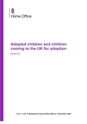 Adopted Children and Children Coming to the UK for Adoption