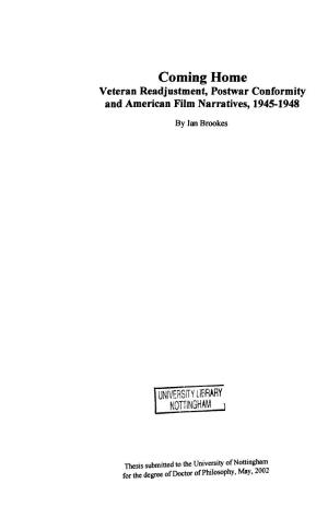 Coming Home Veteran Readjustment, Postwar Conformity and American Film Narratives, 1945-1948