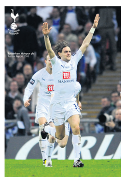 Tottenham Hotspur Plc Annual Report 2008 C L P M O C