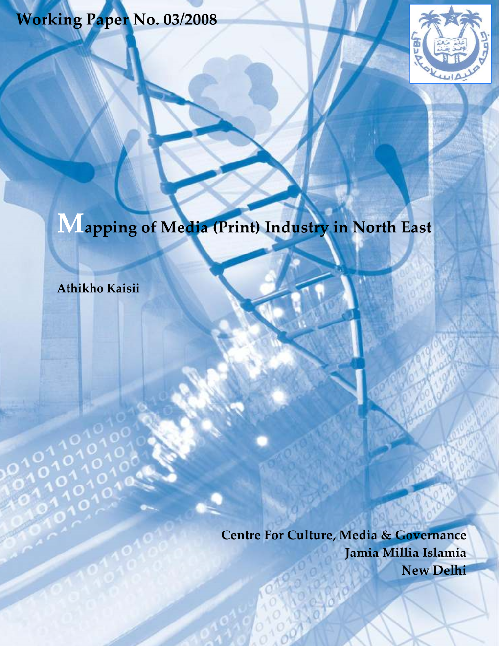 Mapping of Media (Print) Industry in North East