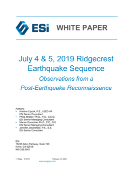 Ridgecrest Earthquake Sequence Observations from a Post-Earthquake Reconnaissance