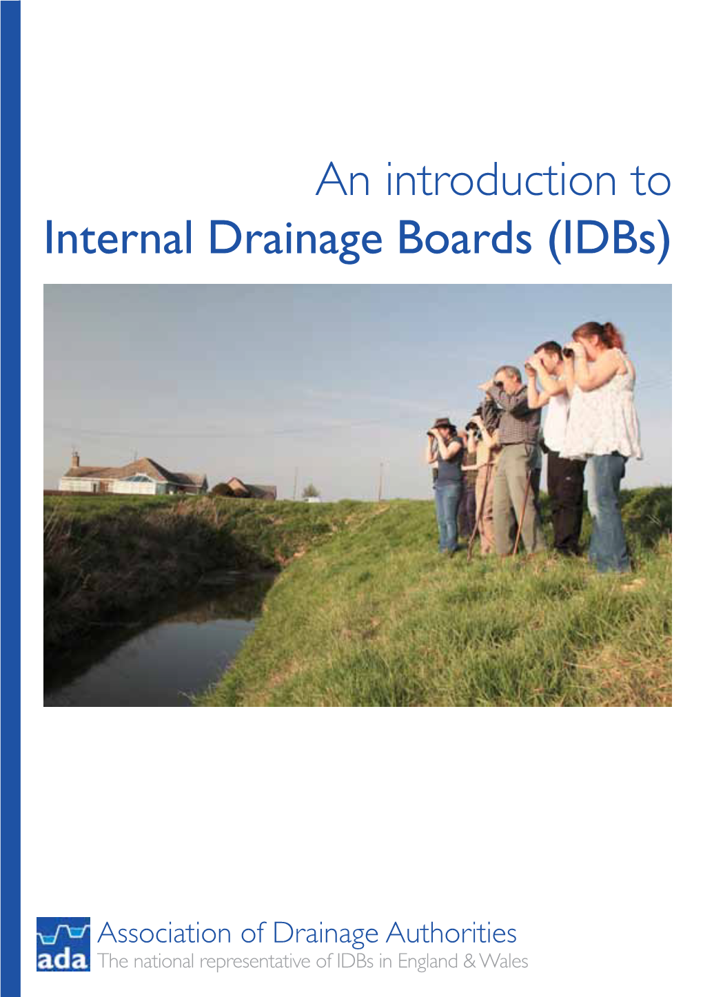 An Introduction to Internal Drainage Boards (Idbs)