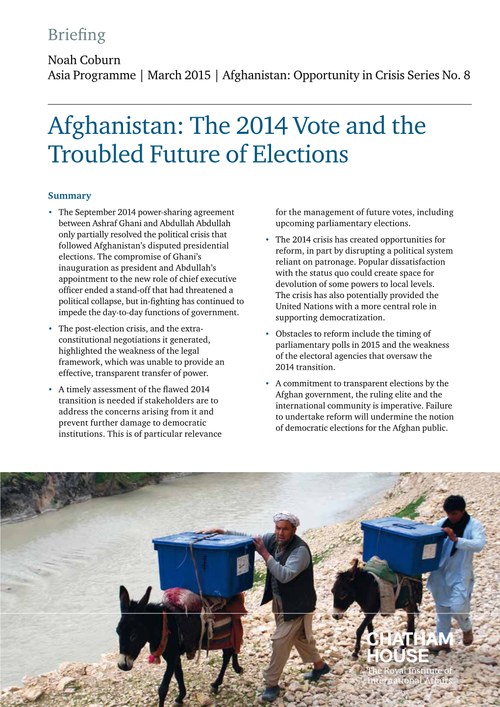 Afghanistan: Opportunity in Crisis Series No