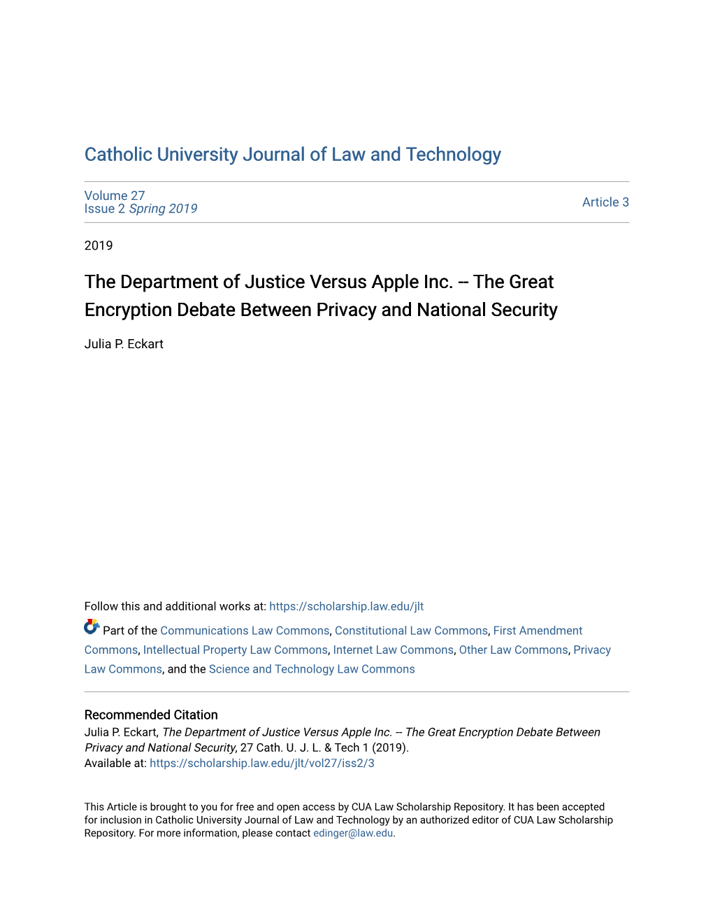 The Department of Justice Versus Apple Inc. -- the Great Encryption Debate Between Privacy and National Security