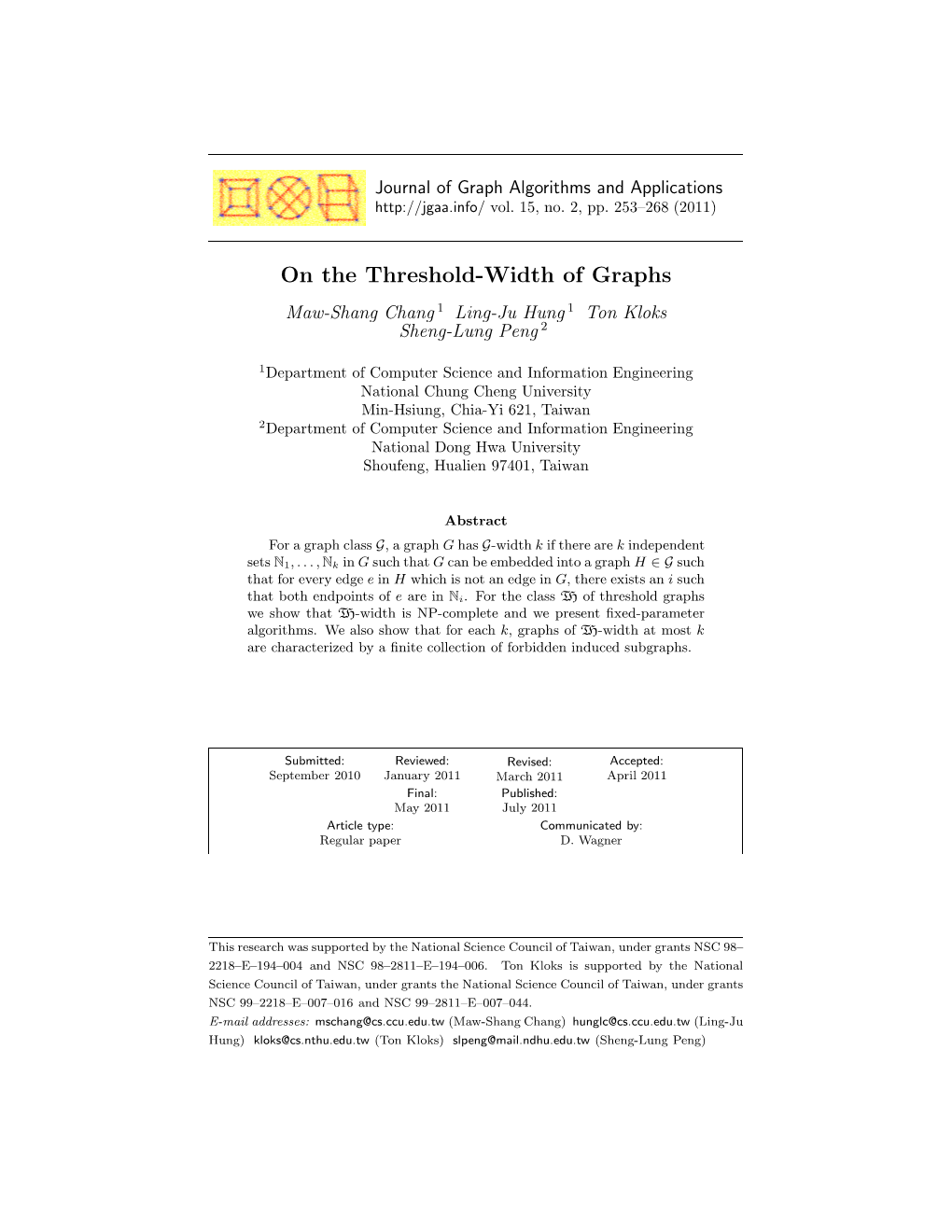 On the Threshold-Width of Graphs Maw-Shang Chang 1 Ling-Ju Hung 1 Ton Kloks Sheng-Lung Peng 2