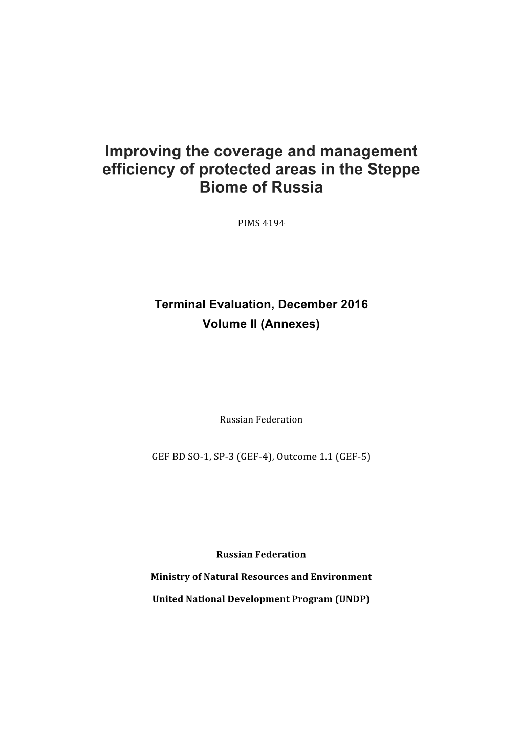 Improving the Coverage and Management Efficiency of Protected Areas in the Steppe Biome of Russia