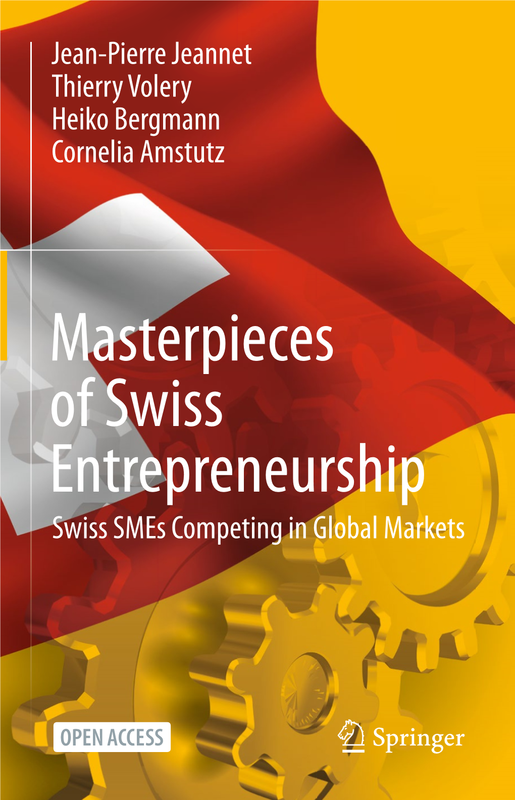 Masterpieces of Swiss Entrepreneurship