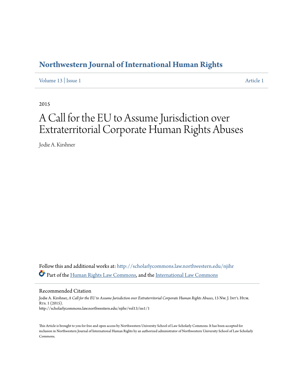 A Call for the EU to Assume Jurisdiction Over Extraterritorial Corporate Human Rights Abuses Jodie A