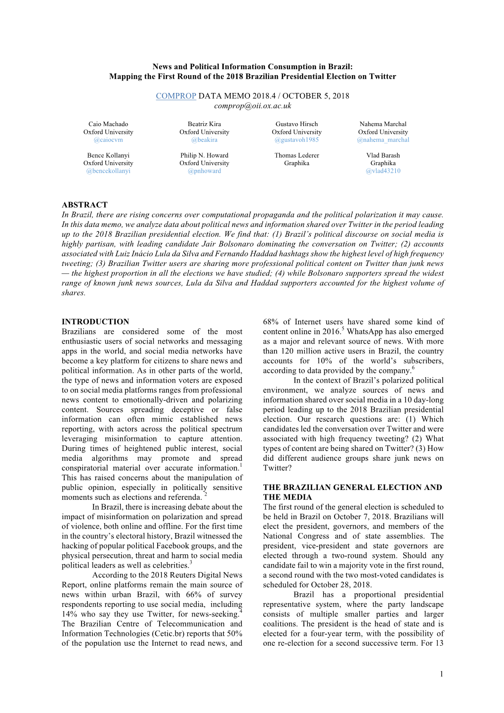 1 News and Political Information Consumption in Brazil: Mapping the First Round of the 2018 Brazilian Presidential Election On