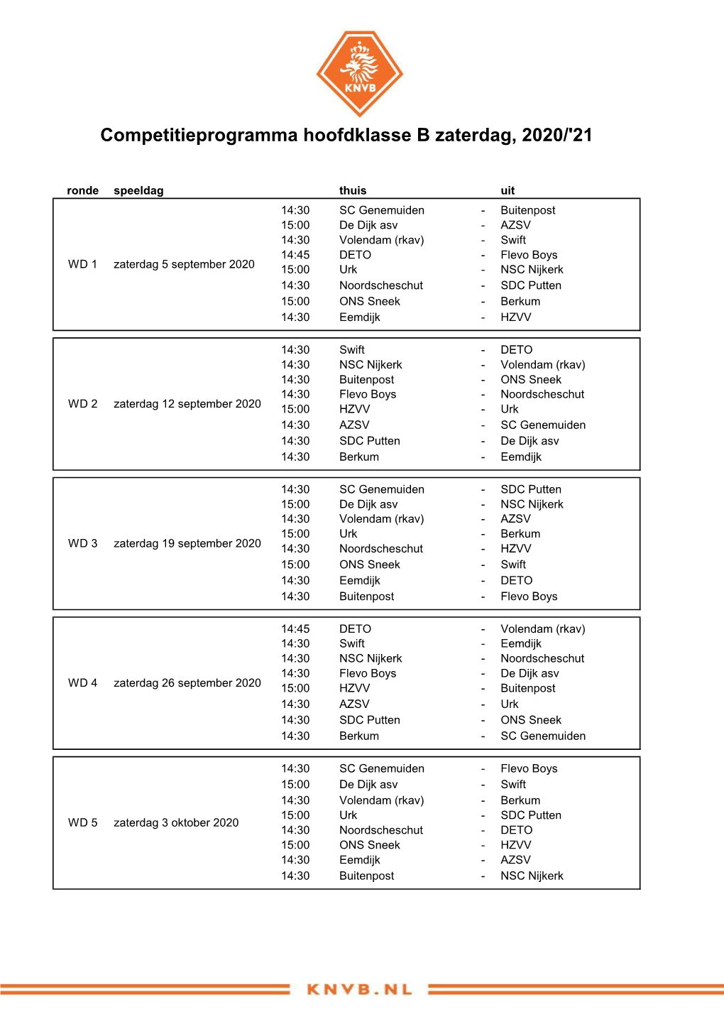 Competitieprogramma Hoofdklasse B Zaterdag, 2020/'21