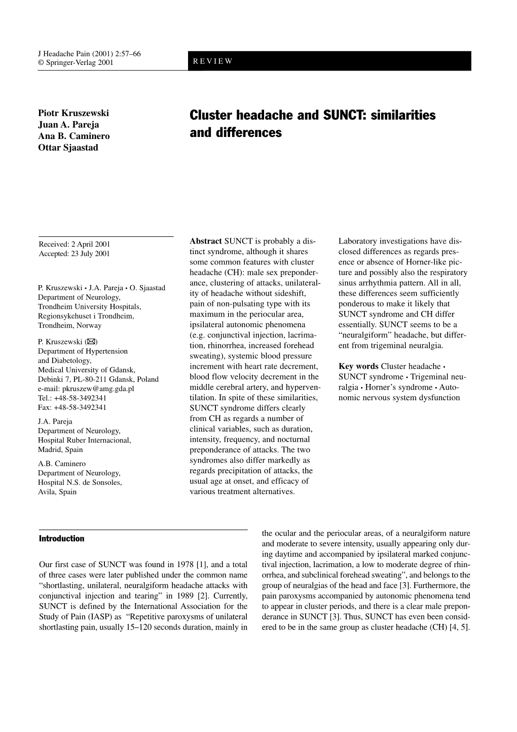 Cluster Headache and SUNCT: Similarities and Differences