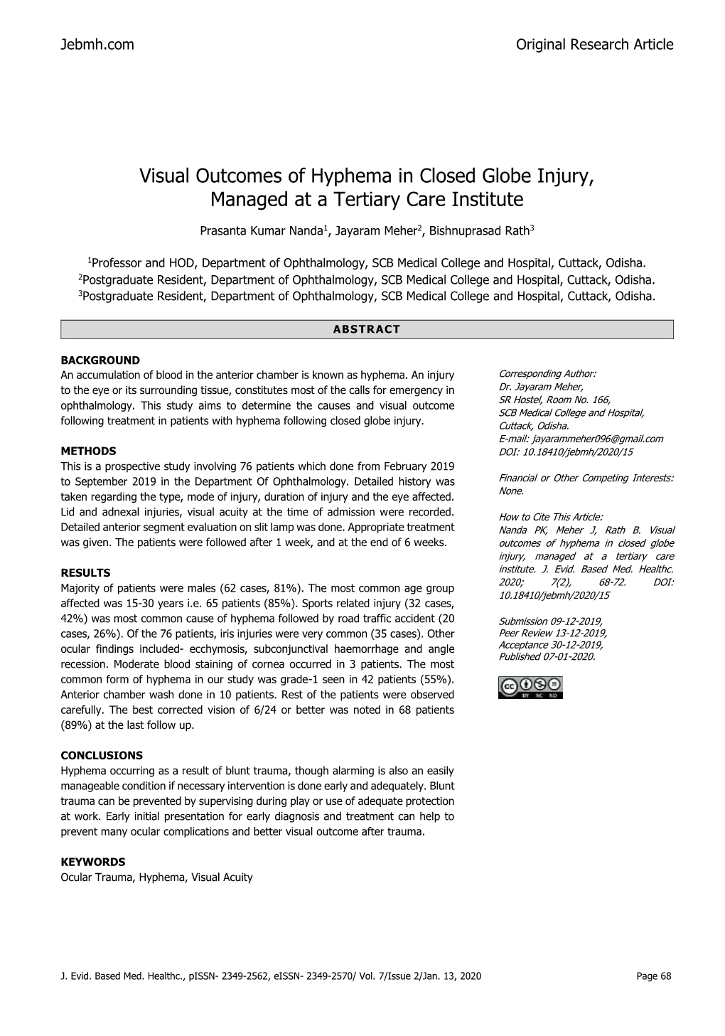 Visual Outcomes of Hyphema in Closed Globe Injury, Managed at a Tertiary Care Institute