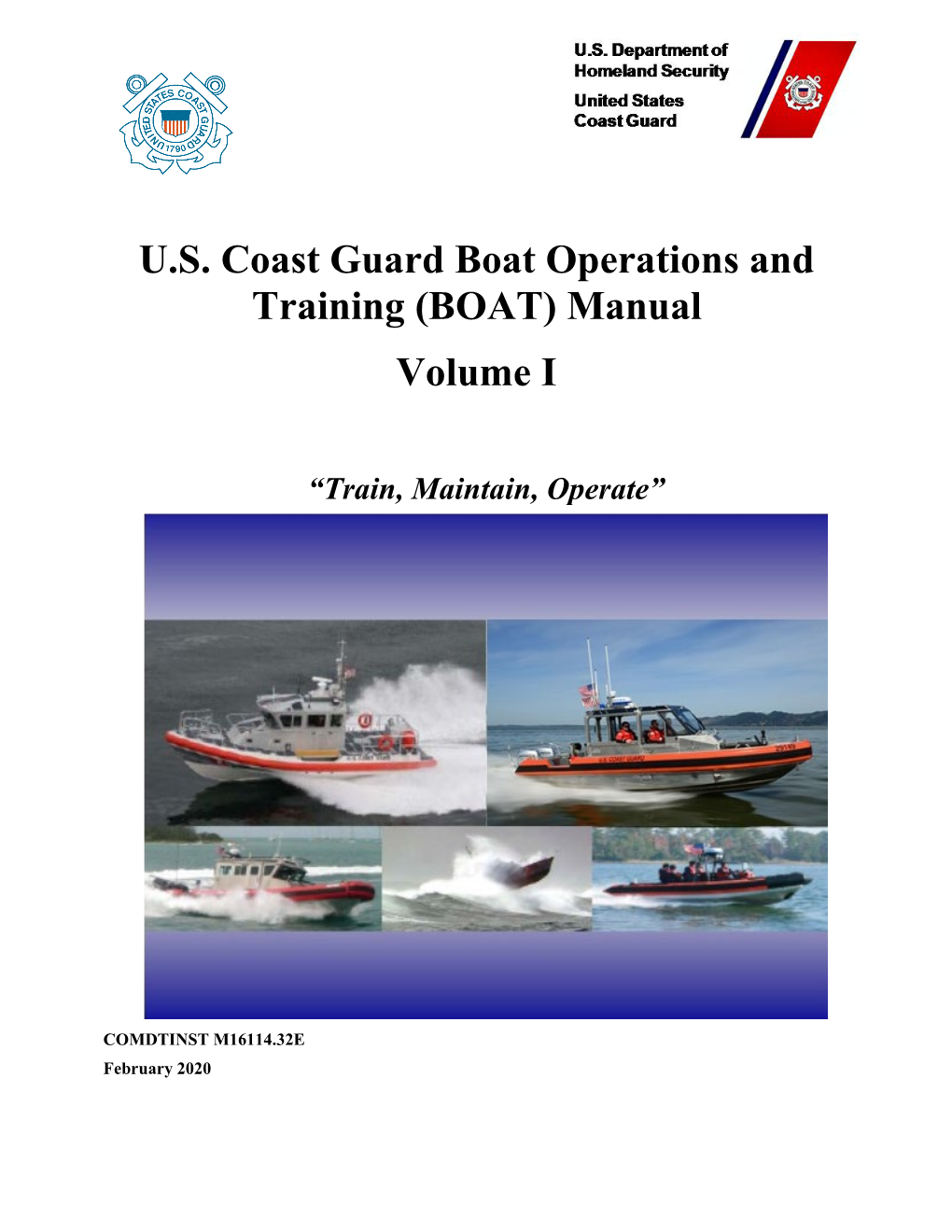 U.S. Coast Guard Boat Operations and Training (BOAT) Manual