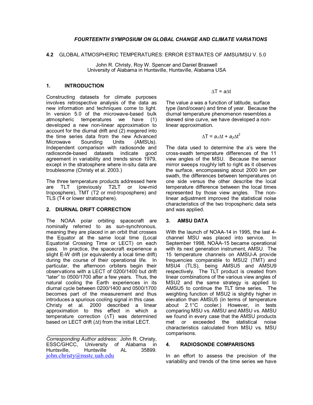 John.Christy@Nsstc.Uah.Edu in an Effort to Assess the Precision of the Variability and Trends of the Time Series We Have