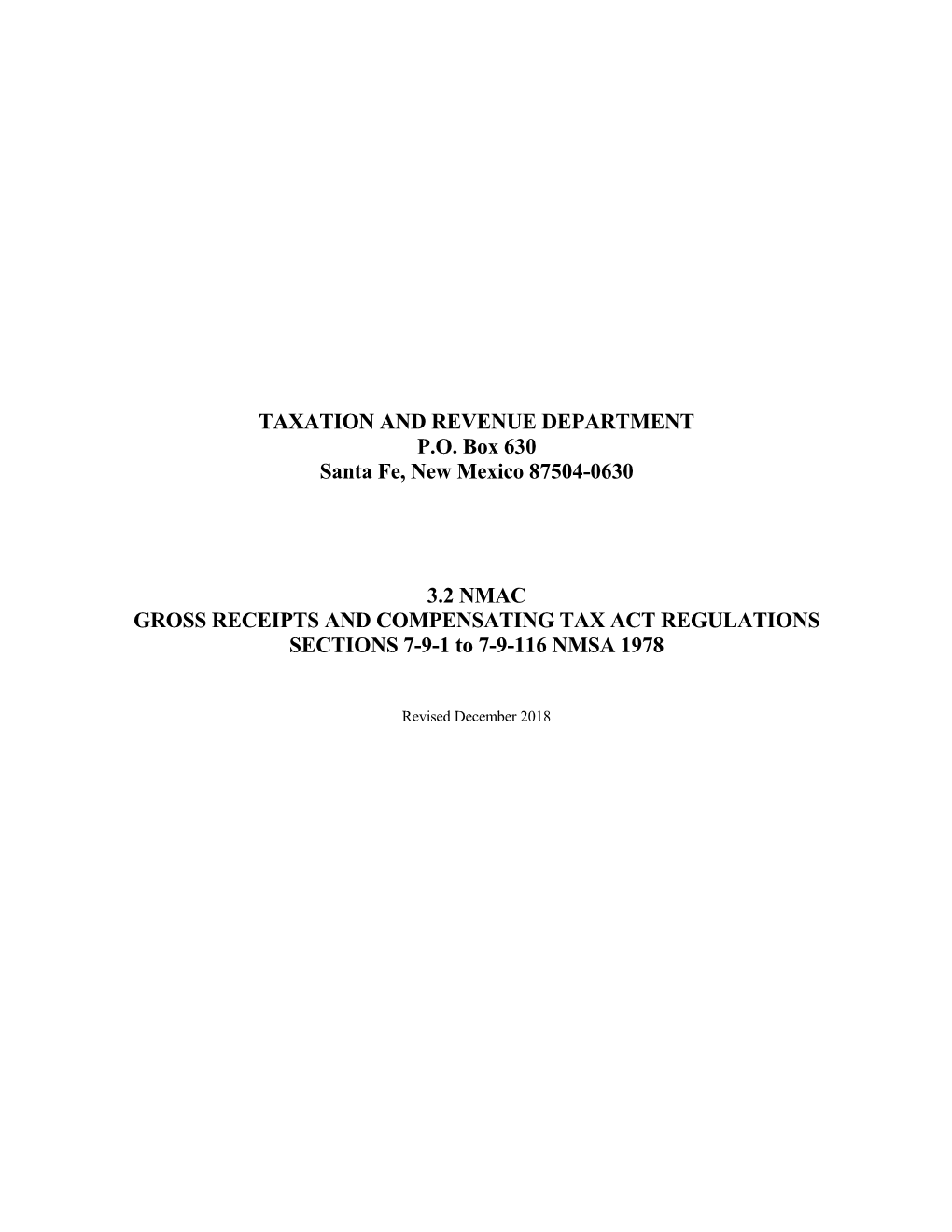 GROSS RECEIPTS and COMPENSATING TAX ACT REGULATIONS SECTIONS 7-9-1 to 7-9-116 NMSA 1978