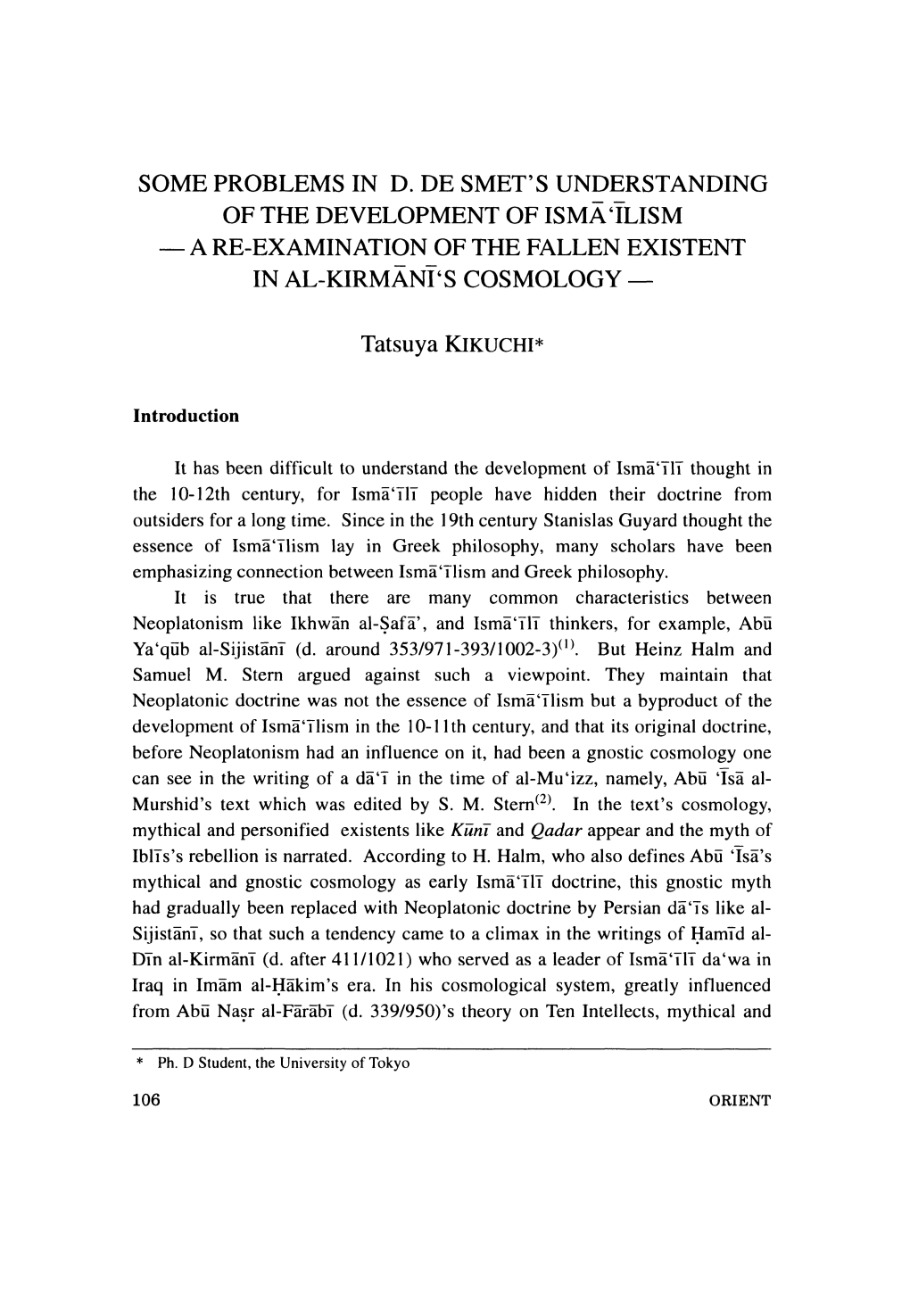 Some Problems in D. De Smet's Understanding of the Development of Isma'ilism -A Re-Examination of the Fallen Existent in Al-Kirmani's Cosmology