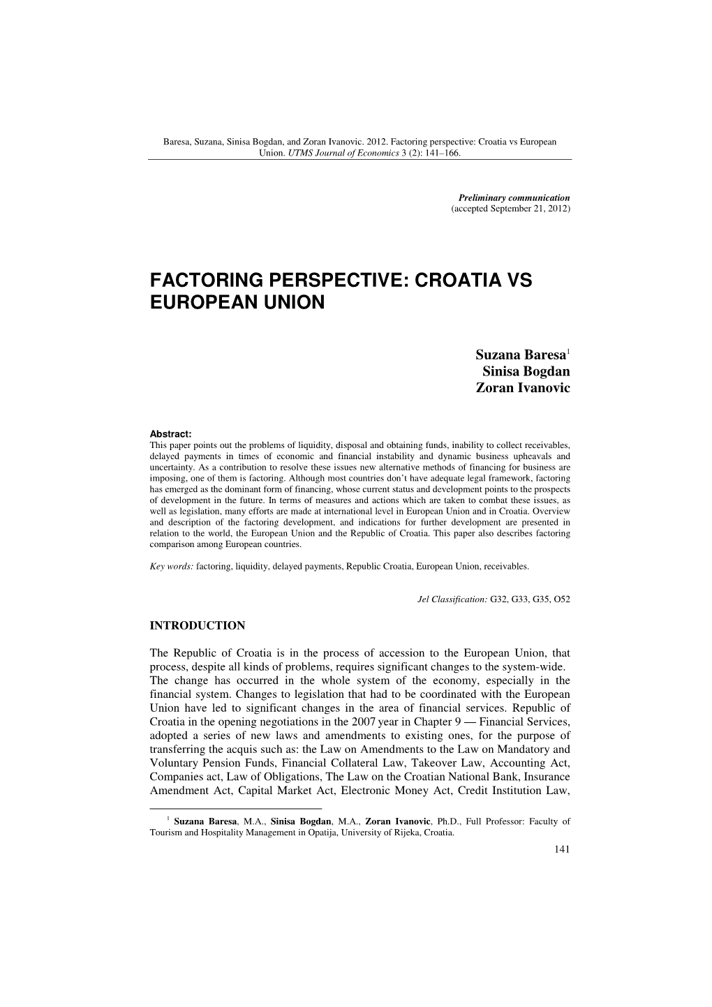 Factoring Perspective: Croatia Vs European Union