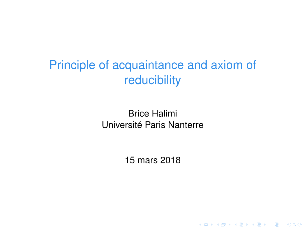 Principle of Acquaintance and Axiom of Reducibility