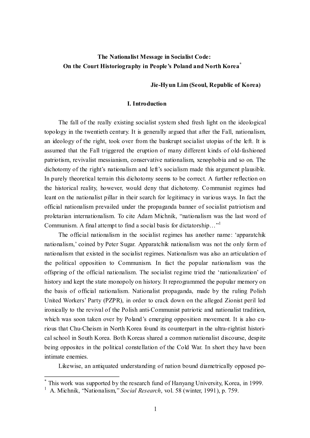 The Nationalist Message in Socialist Code: on the Court Historiography in People's Poland and North Korea