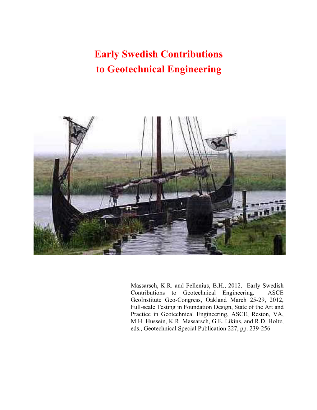 Early Swedish Contributions to Geotechnical Engineering