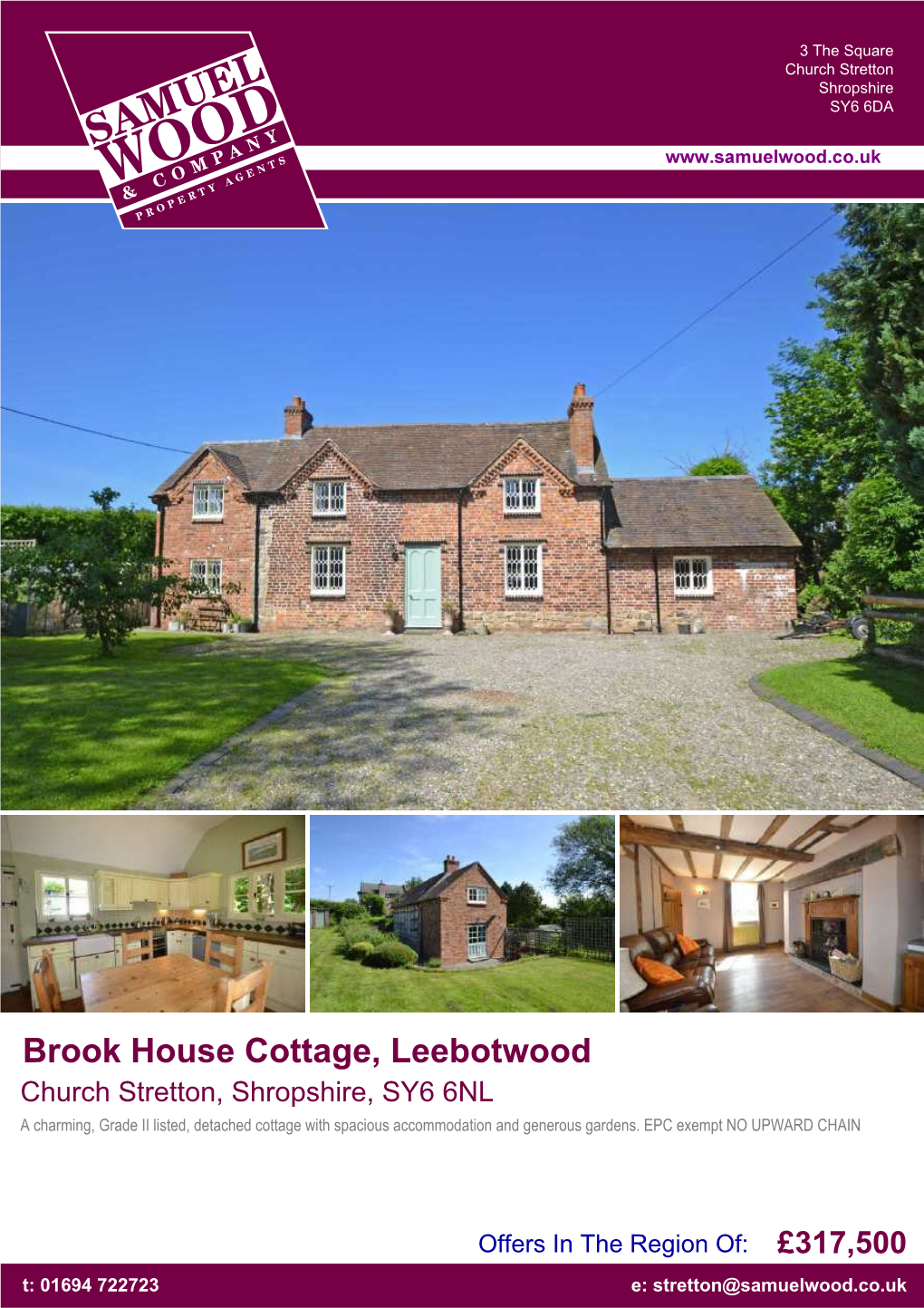 Brook House Cottage, Leebotwood Church Stretton, Shropshire, SY6 6NL a Charming, Grade II Listed, Detached Cottage with Spacious Accommodation and Generous Gardens