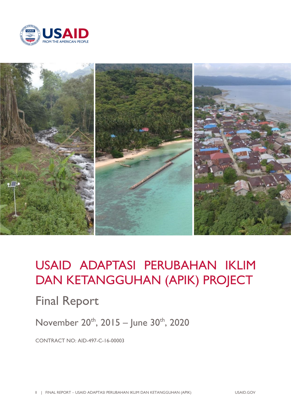 USAID ADAPTASI PERUBAHAN IKLIM DAN KETANGGUHAN (APIK) PROJECT Final Report